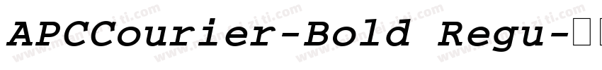 APCCourier-Bold Regu字体转换